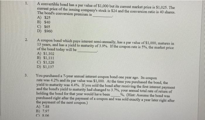 Solved A convertible bond has a par value of $1,000 but its | Chegg.com