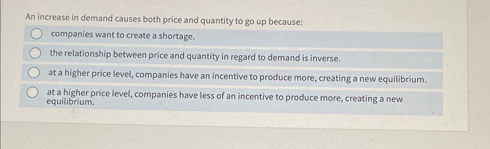 Solved An increase in demand causes both price and quantity | Chegg.com