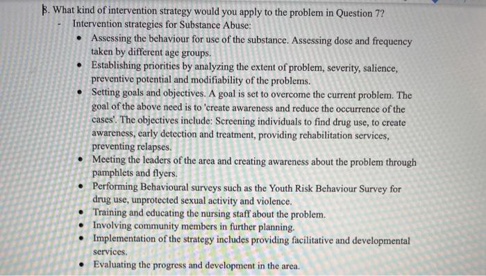 B. What kind of intervention strategy would you apply to the problem in Question 72 Intervention strategies for Substance Abu