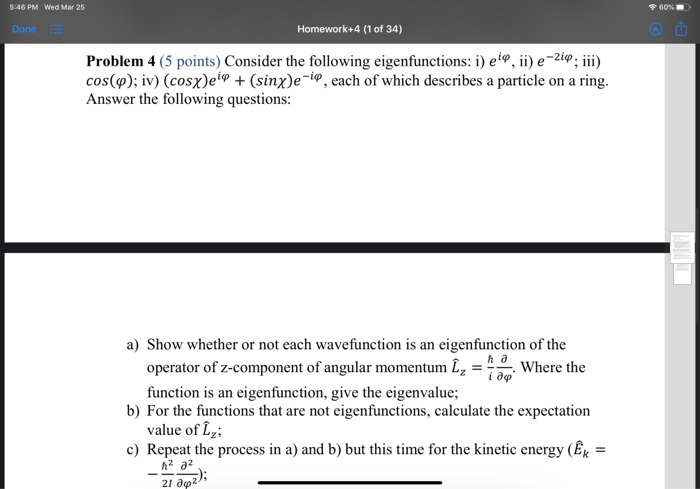 Solved $ 60% 5:46 PM Wed Mar 25 Done Homework+4 (1 of 34) | Chegg.com