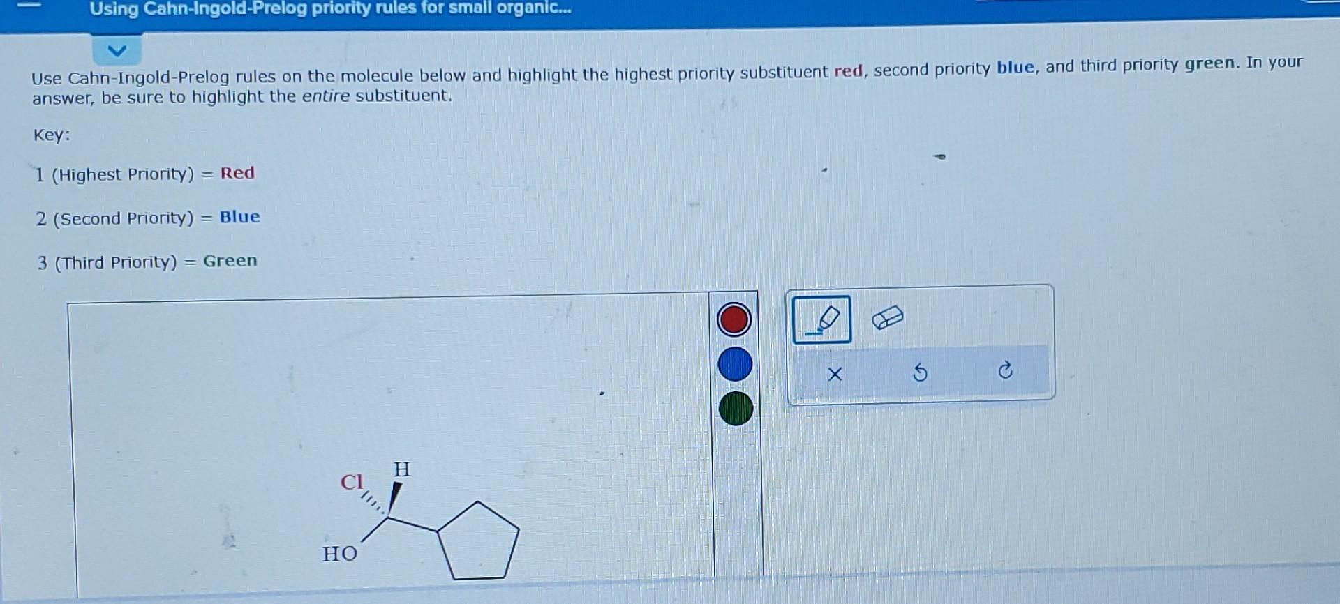 Solved Use CahnIngoldPrelog rules on the molecule below