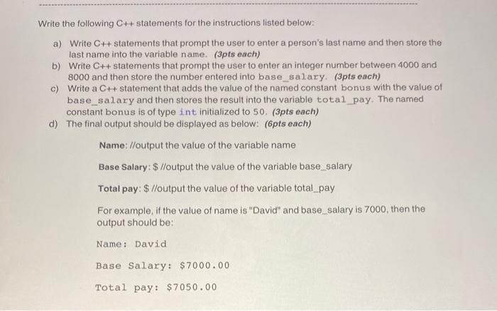 Solved Write the following C++ statements for the | Chegg.com