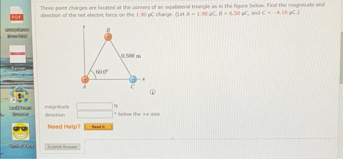 Solved Three point charges are located at the comers of an | Chegg.com