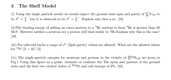 Solved 3 The Shell Model (i) Using the single particle model | Chegg.com