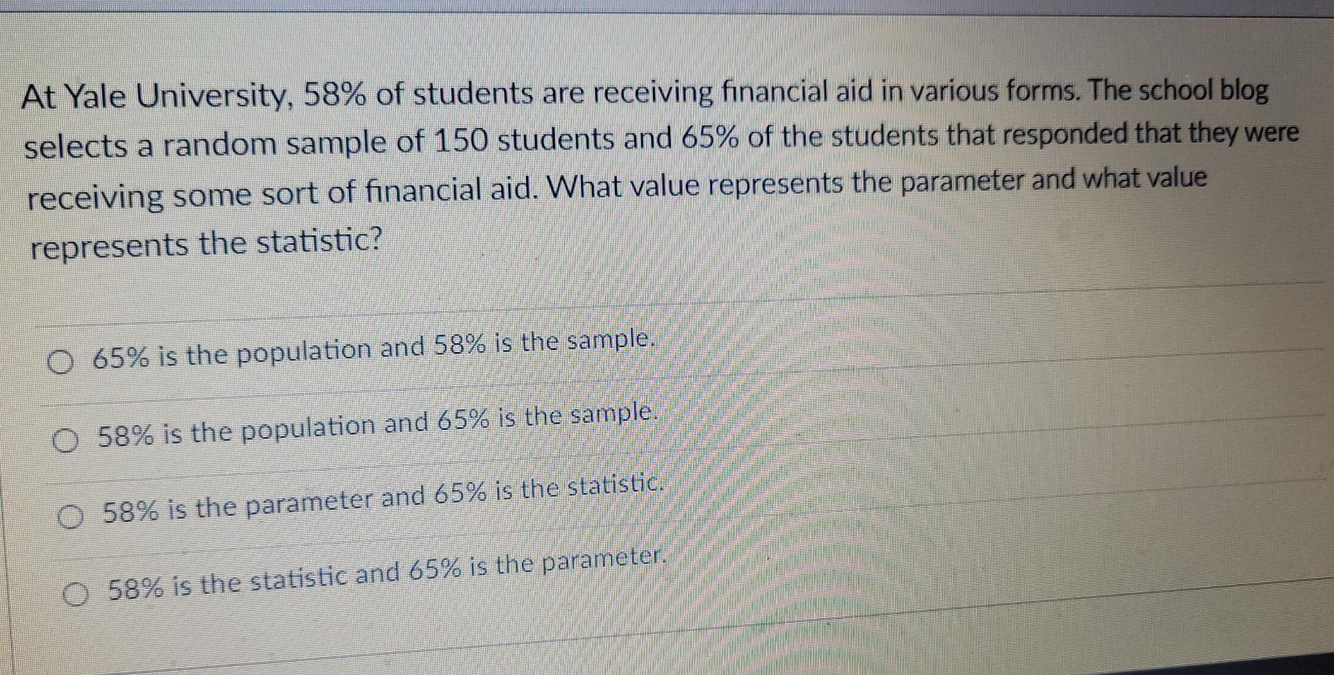 Solved At Yale University, 58% of students are receiving | Chegg.com
