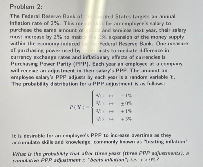 Solved Problem 2: The Federal Reserve Bank Of Inflation Rate | Chegg.com