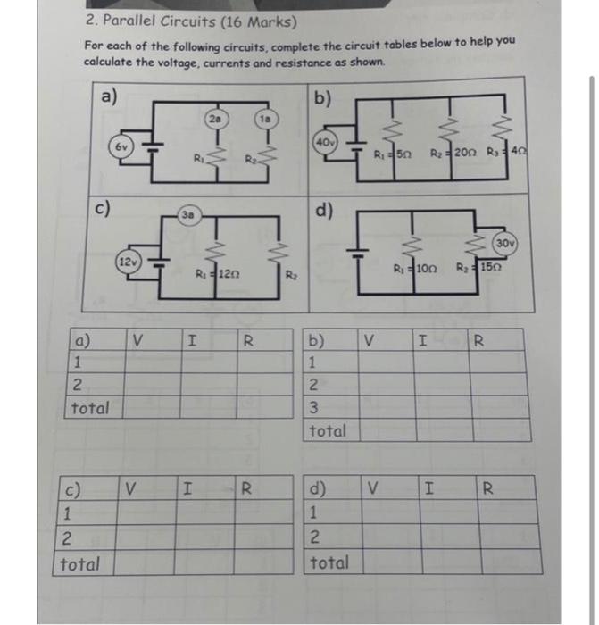 Solved 2. Parallel Circuits (16 Marks) For Each Of The | Chegg.com