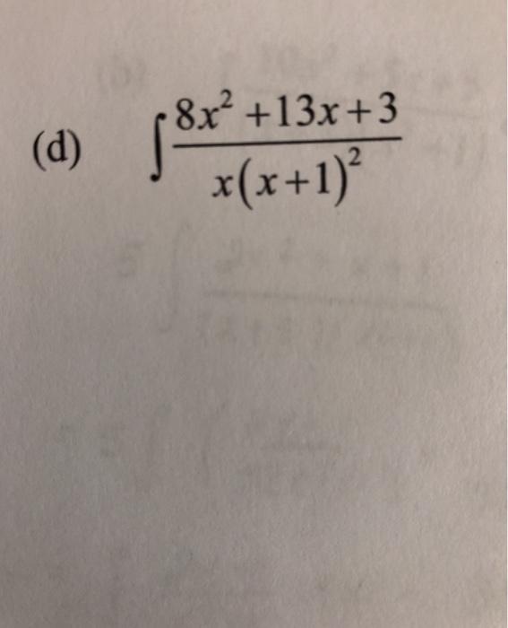 Solved (P) (8x + 133 8x2 +13+3 x(x+1)² | Chegg.com