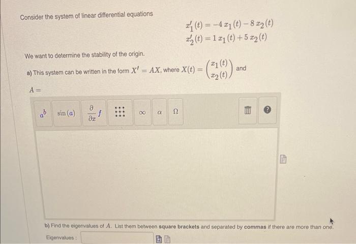 Solved Consider the system of linear differential equations | Chegg.com