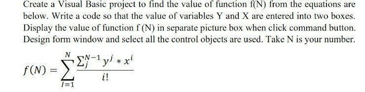 Solved Create a Visual Basic project to find the value of | Chegg.com