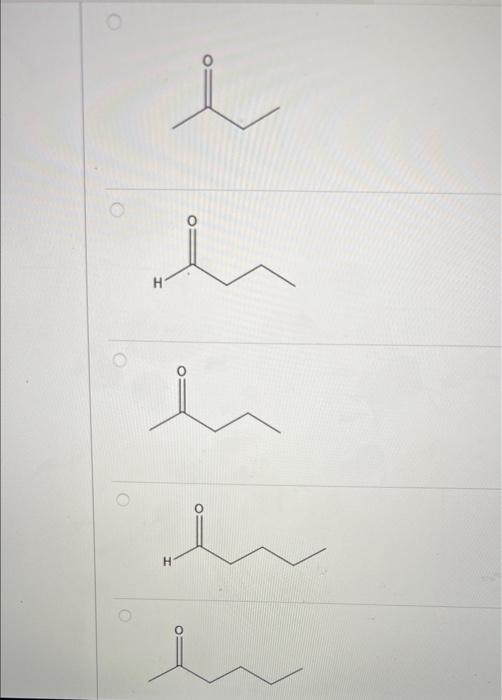 Solved Which of the following ketone compounds is the needed | Chegg.com