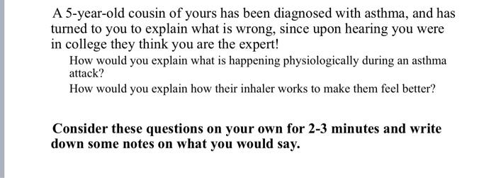 Solved A 5-year-old cousin of yours has been diagnosed with | Chegg.com