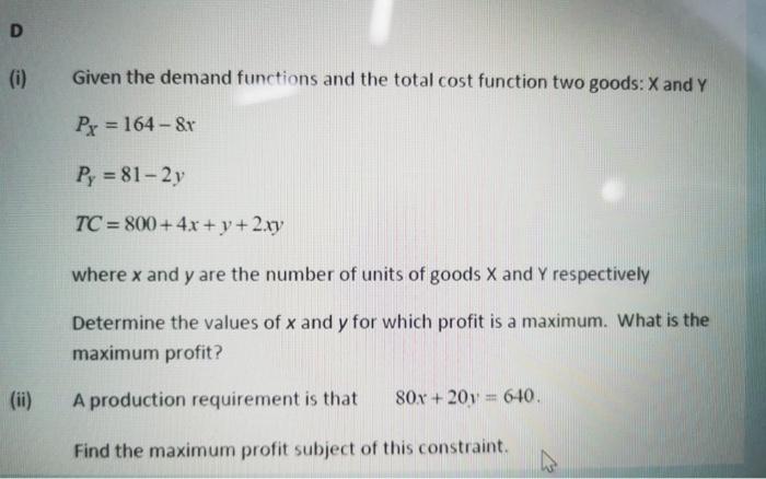 Solved D () Given the demand functions and the total cost | Chegg.com