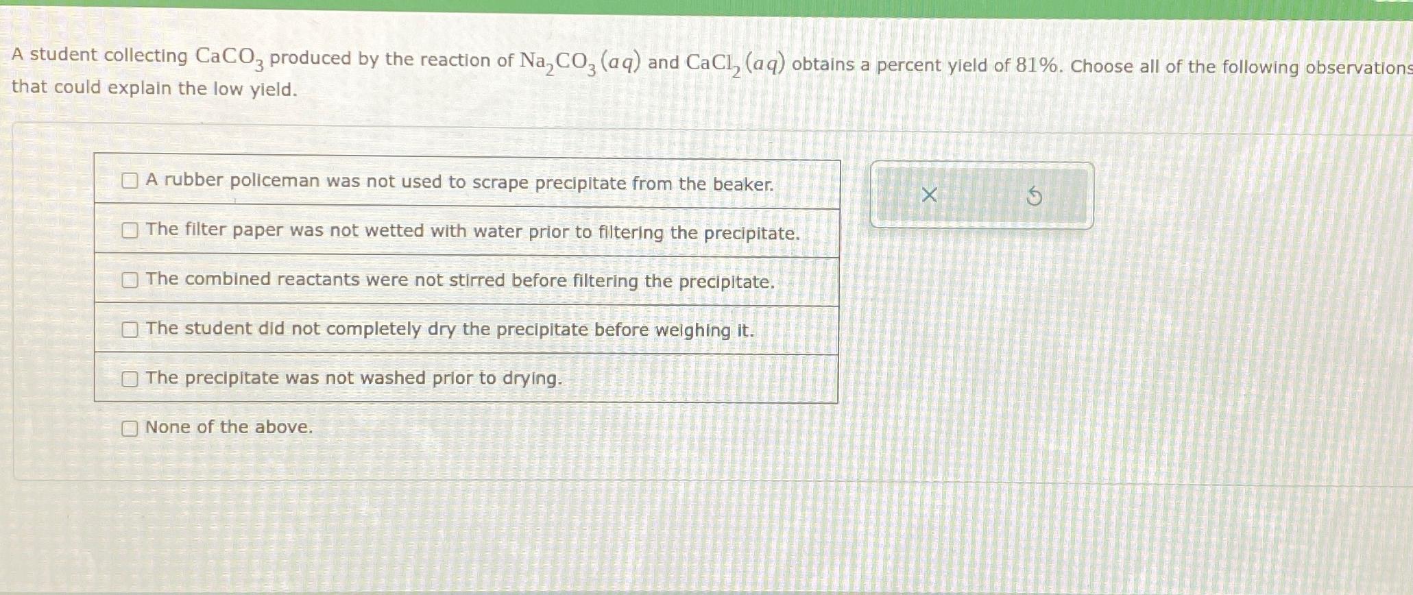 Solved A student collecting CaCO3 ﻿produced by the reaction | Chegg.com