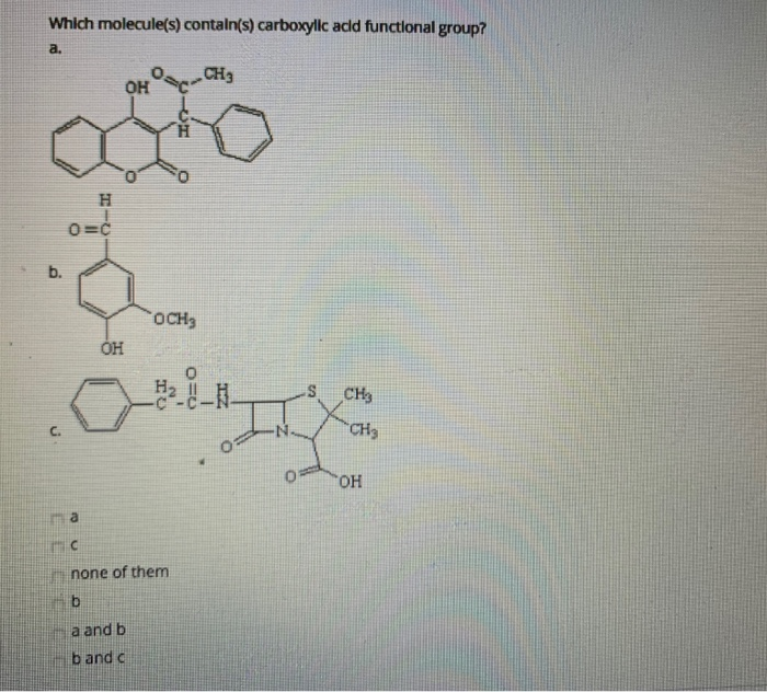 Solved Which molecule(s) contain(s) carboxylic acid | Chegg.com