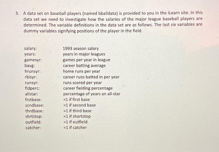 Solved 3. A data set on baseball players (named bballdata) | Chegg.com