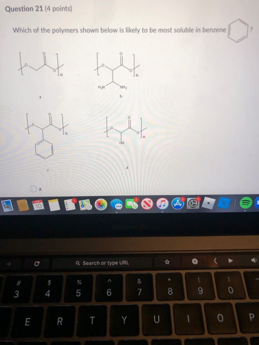 Solved Question 21 (4 points) Which of the polymers shown | Chegg.com