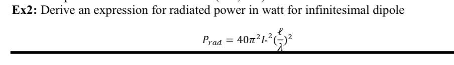 Solved Ex2: Derive an expression for radiated power in watt | Chegg.com