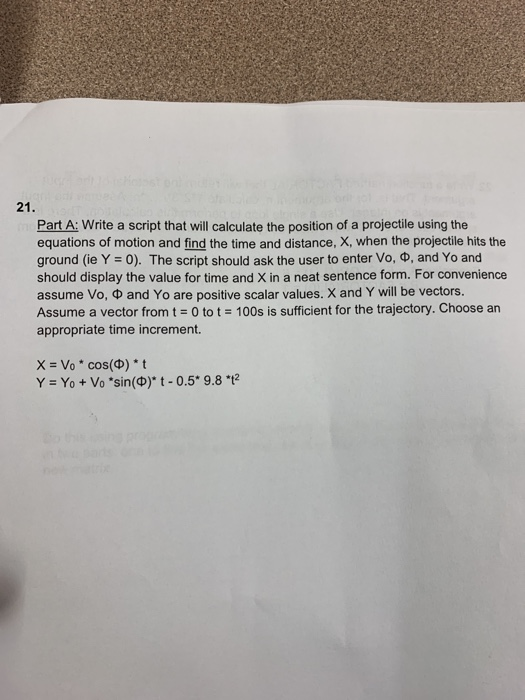 Solved 21. Part A: Write a script that will calculate the | Chegg.com