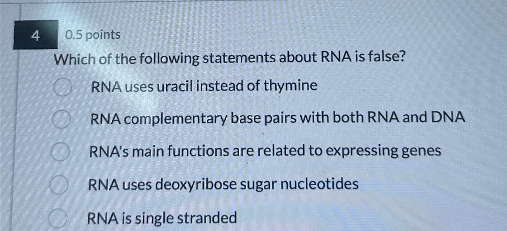Solved 4,0.5 ﻿pointsWhich of the following statements about