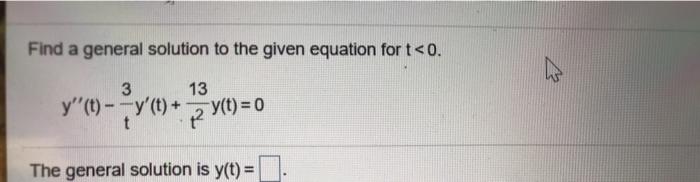 Solved Find a general solution to the given equation for | Chegg.com