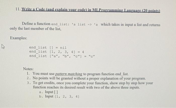 Solved 11. Write a Code (and explain your code) in ML | Chegg.com