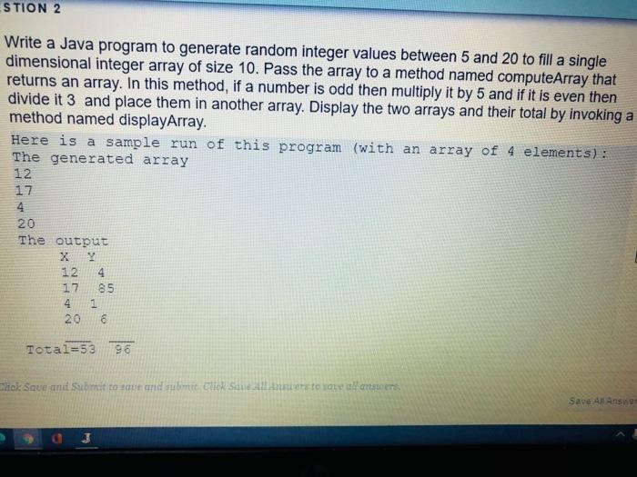 Solved STION 2 Write a Java program to generate random | Chegg.com