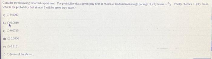 Solved Consider the following binomial experiment. The | Chegg.com