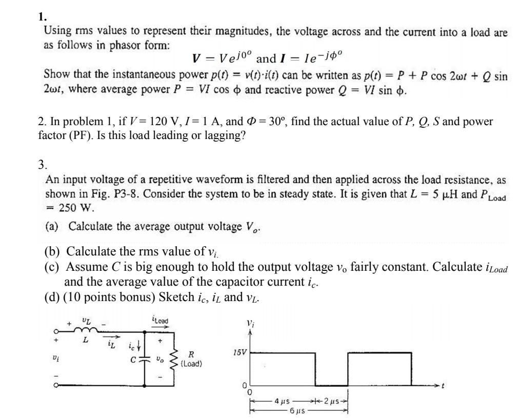 Solved 1. Using rms values to represent their magnitudes, | Chegg.com