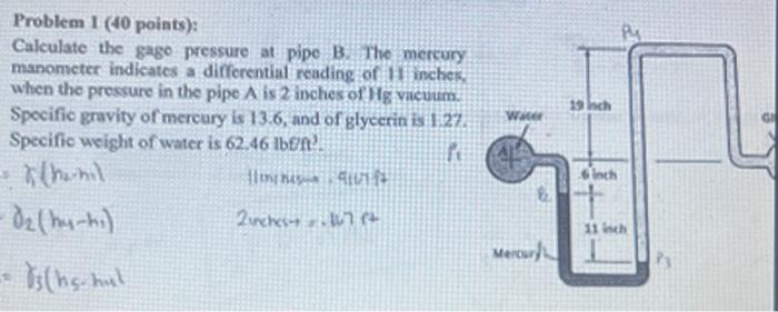 Solved Problem 1 ( 40 points): Calculate the gago pressure | Chegg.com