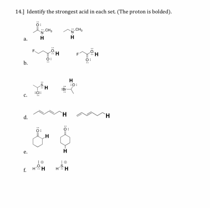 Solved 14 Identify The Strongest Acid In Each Set The Chegg Com