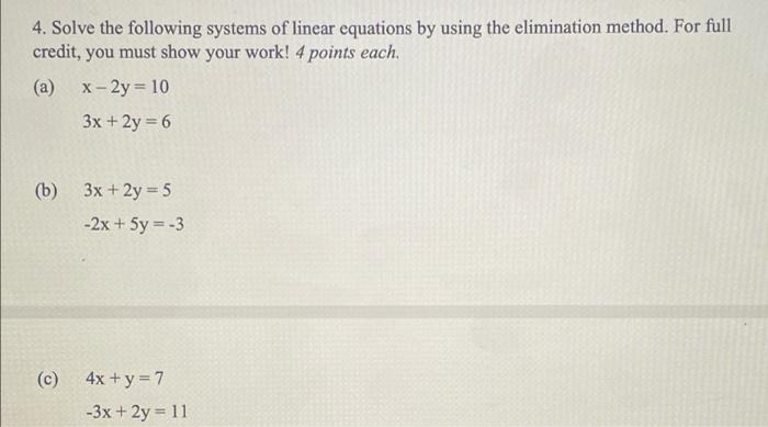 Solved 4. Solve the following systems of linear equations by | Chegg.com