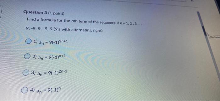 Solved Question 3 (1 point) Find a formula for the nth term | Chegg.com