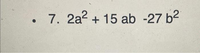 найдите значение выражения 28ab 2a 7b 2