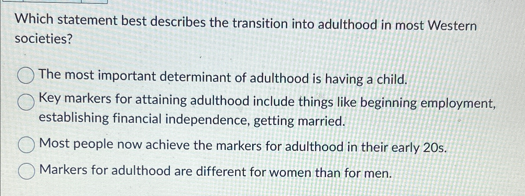 Solved Which statement best describes the transition into | Chegg.com