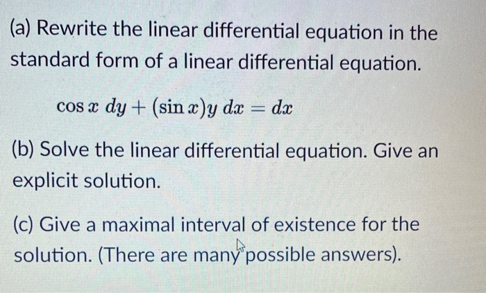 Solved (a) Rewrite the linear differential equation in the | Chegg.com