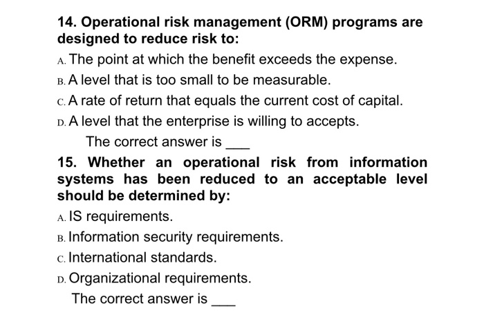 Core Om Risk Questions Solved 14. Operational risk management (ORM) programs are | Chegg.com