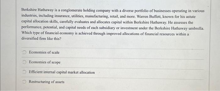 Solved Berkshire Hathaway Is A Conglomerate Holding Company | Chegg.com