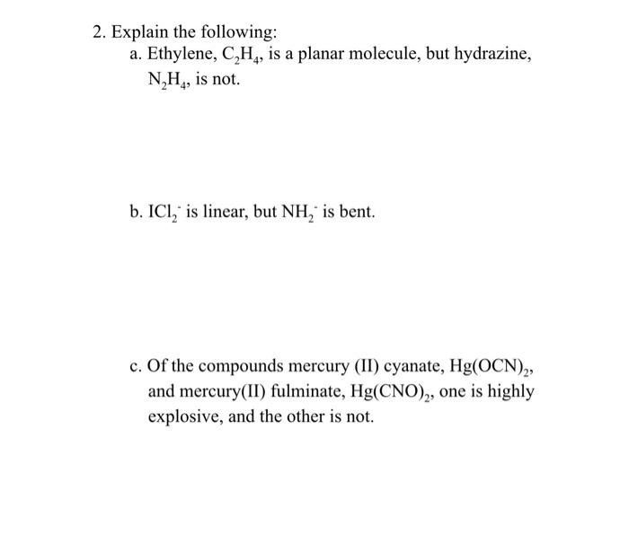 Solved 2. Explain the following a. Ethylene C2H4 is a Chegg