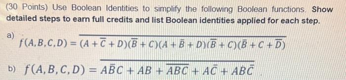 Solved (30 Points) Use Boolean Identities To Simplify The | Chegg.com