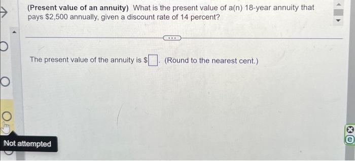 Solved Present Value Of An Annuity What Is The Present 7891