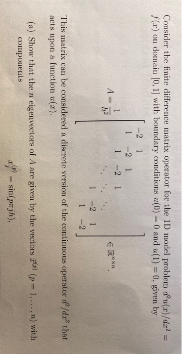 Solved Consider the finite difference matrix operator for | Chegg.com