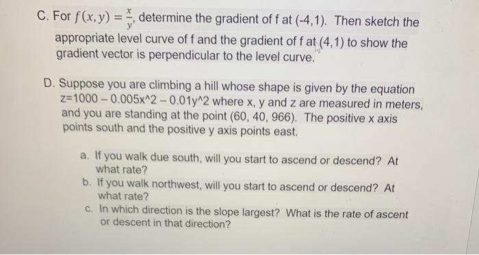 Solved C. For f(x,y) = determine the gradient of f at | Chegg.com
