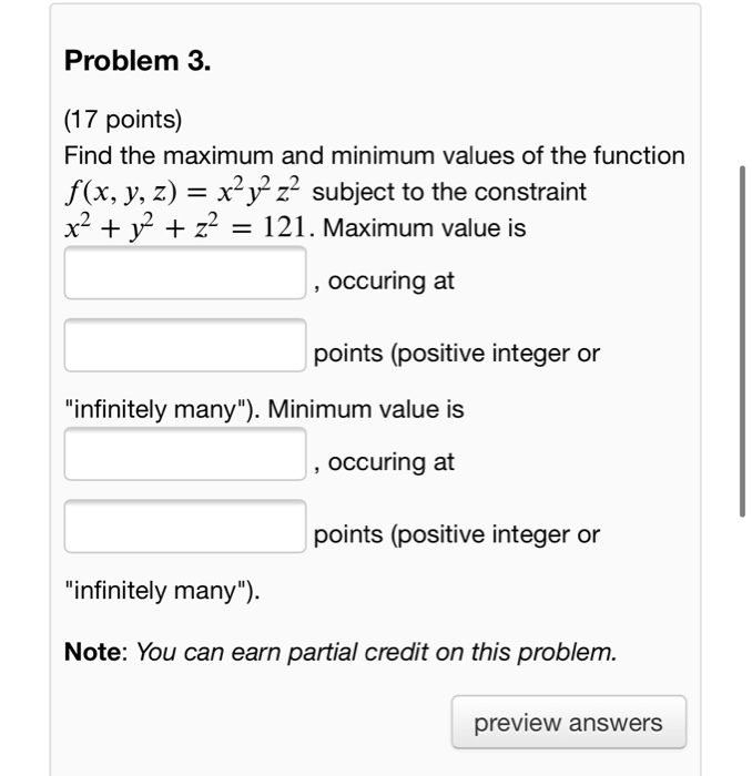 Solved Problem 3. (17 points) Find the maximum and minimum | Chegg.com