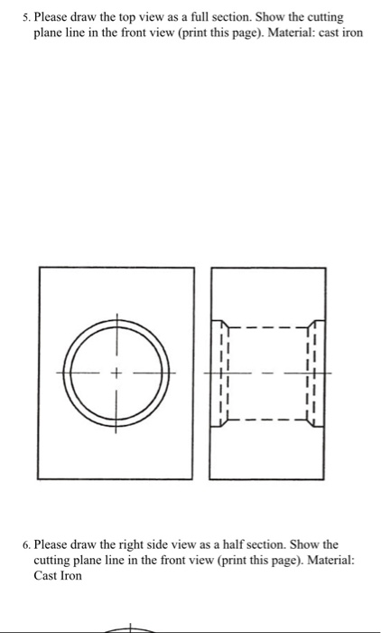 Solved 1. Please draw the front view as a full section | Chegg.com