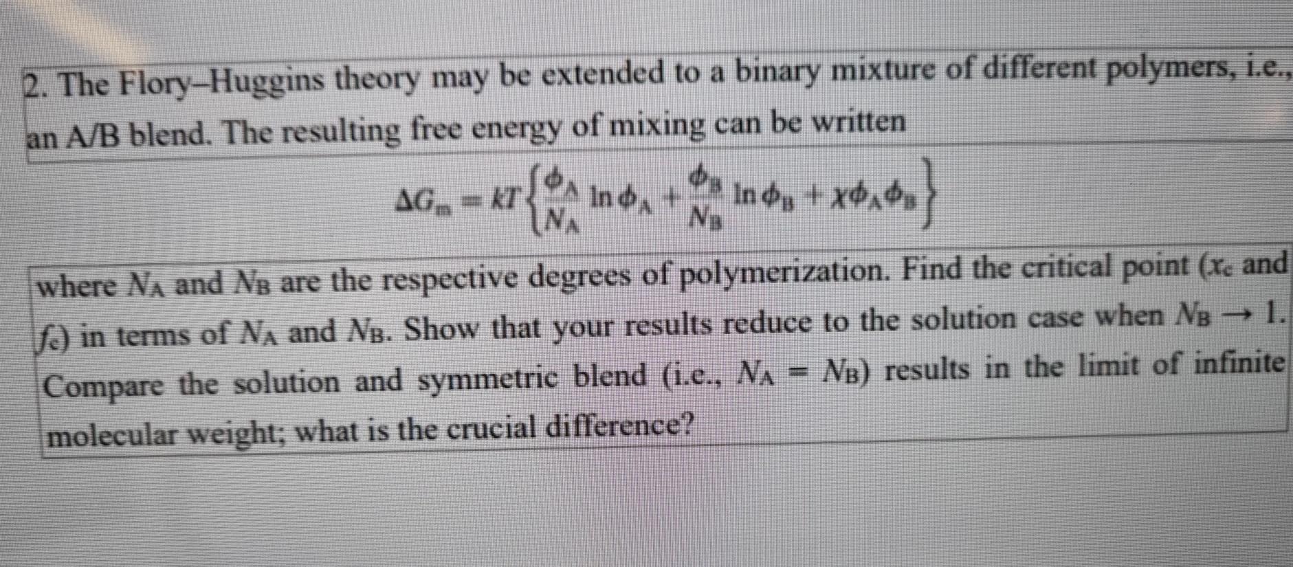 Solved xebarr} No 2. The FloryHuggins theory may be