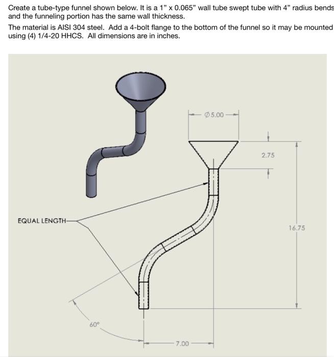 Solved Create a tube-type funnel shown below. It is a 1