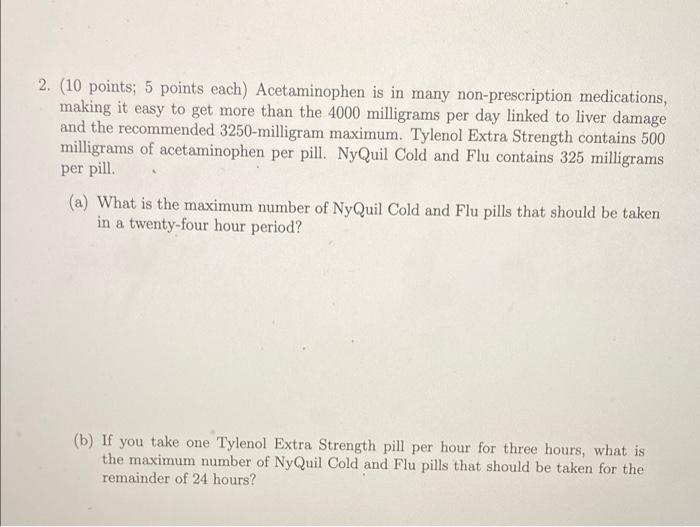 Solved 2. (10 points; 5 points each) Acetaminophen is in