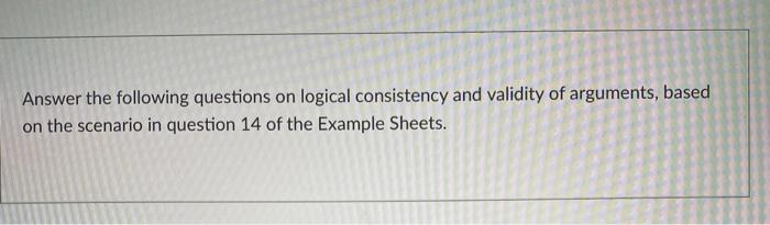 Solved Answer the following questions on logical consistency | Chegg.com