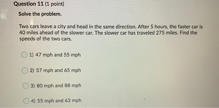 Solved Question 11 (1 Point) Solve The Problem. Two Cars | Chegg.com